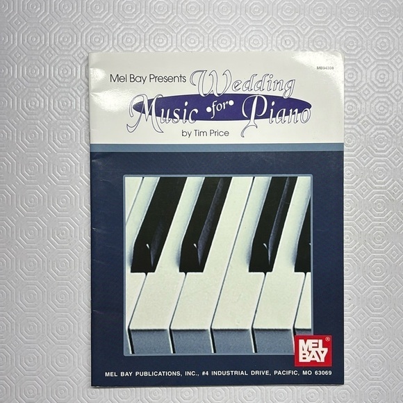Other - Mel Bay Presents “Wedding Music for Piano” by Tim Price 37 p